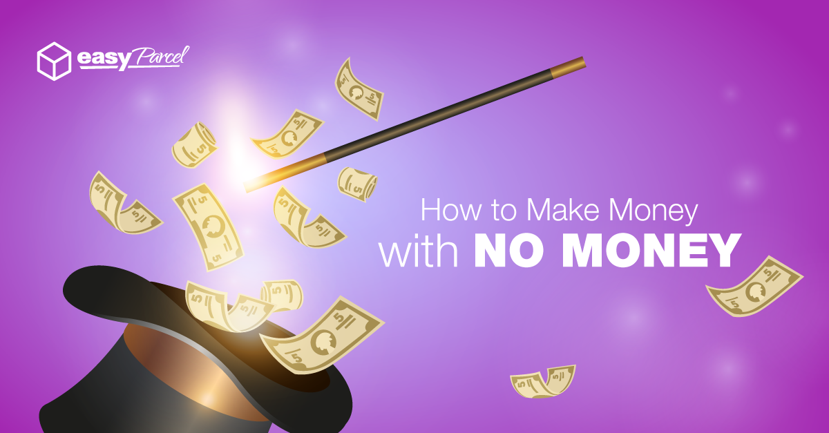 How to make money with no money….