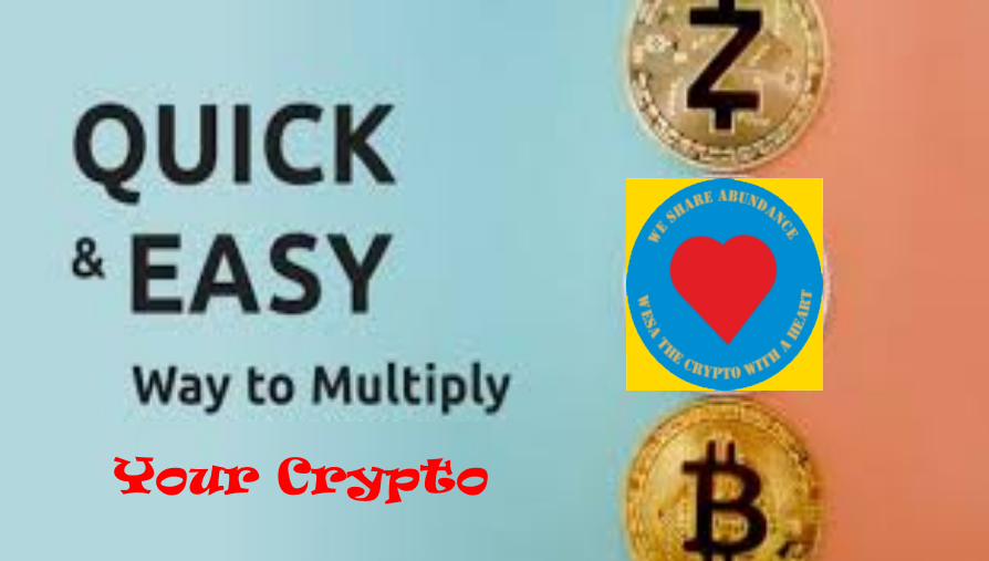 Multiply Your Crypto
