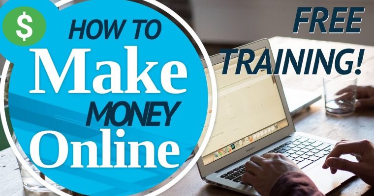 FREE “How To Make Money” Training