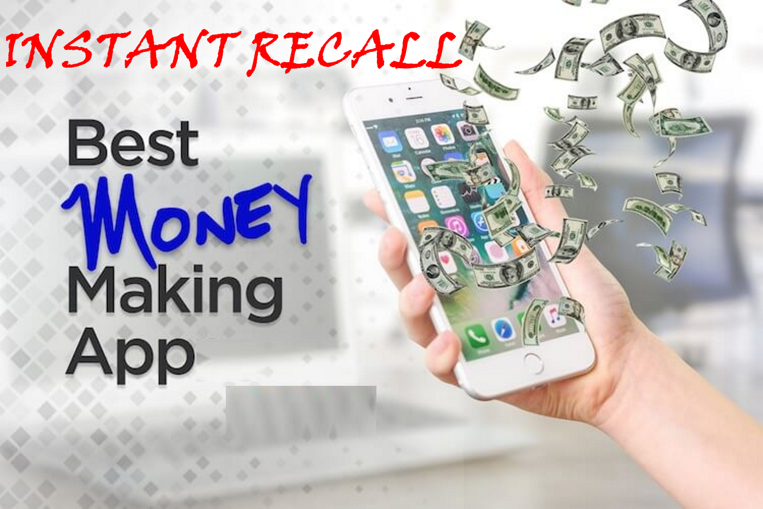 Instant Recall – Free Cash App