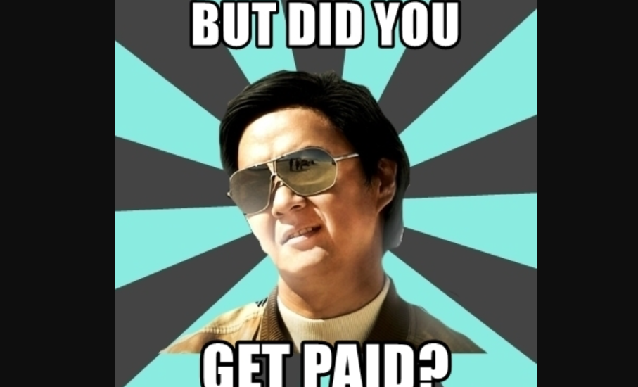 We Just Got Paid – Did You?